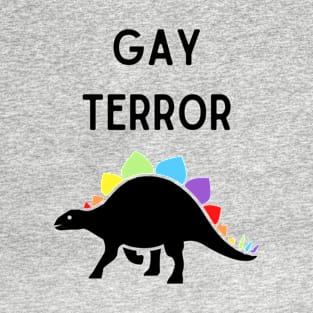 Gay Terror 1 T-Shirt